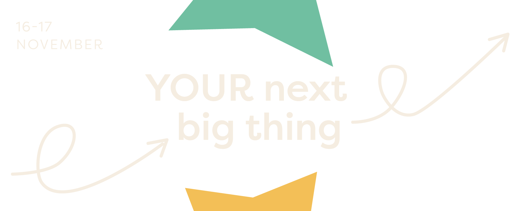 Your-next-big-thing